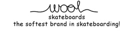 Wool Skateboards